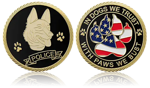 In Dogs We Trust Police Custom Coins