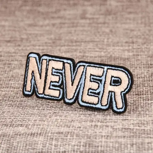 NEVER Custom Embroidered Patches