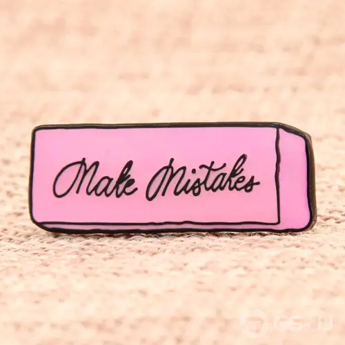 Make Mistakes Custom Pins Make Mistakes Custom Pins