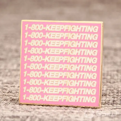 Keep Fighting Custom Metal Pins Keep Fighting Custom Metal Pins
