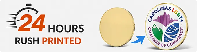 24-Hour Rush Printed Coins
