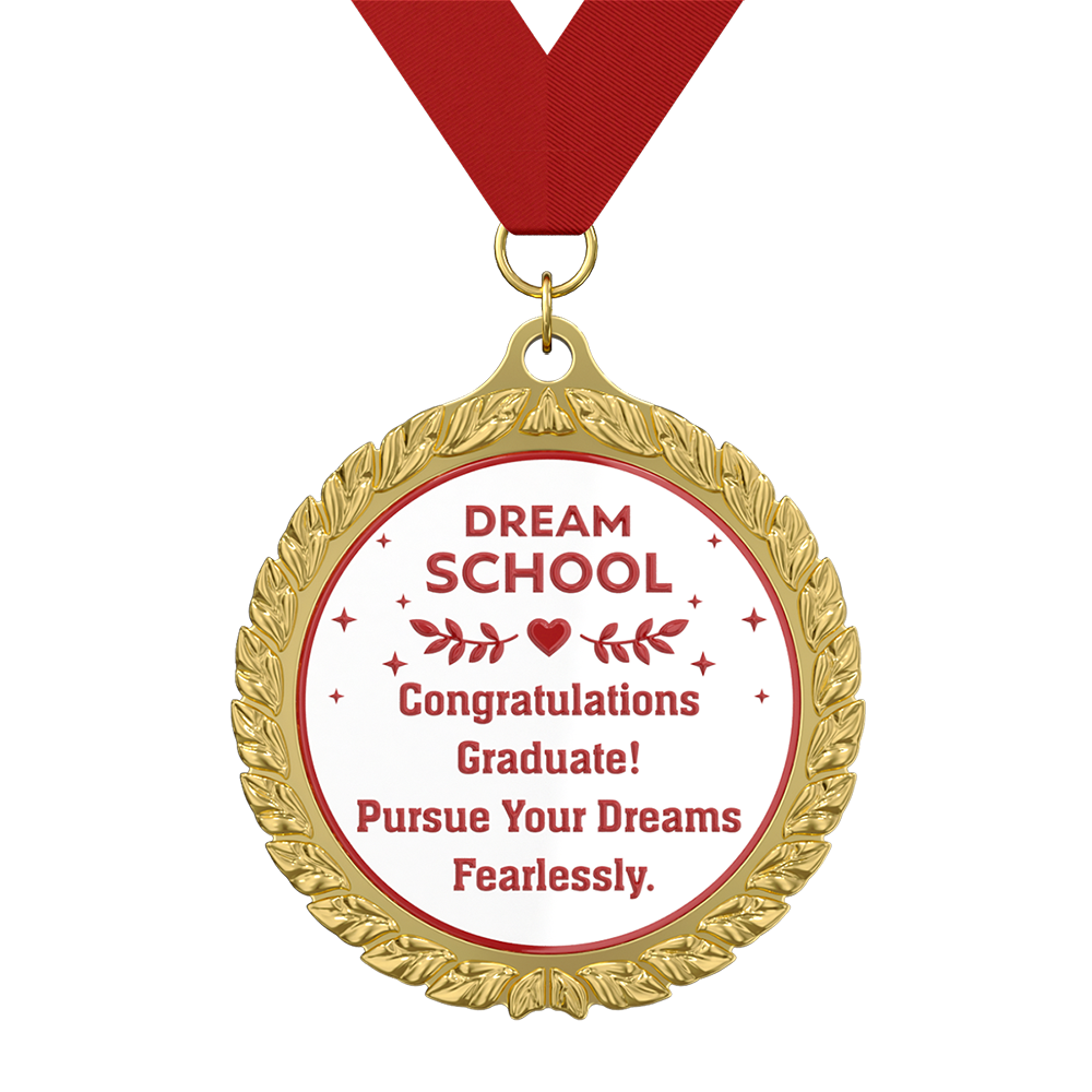 Dream School Graduation Medal with ribbon Dream School Graduation Medal with ribbon