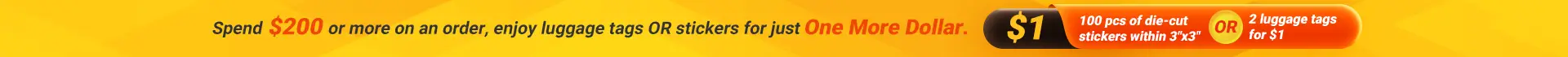 $1 for luggage tags or stickers 