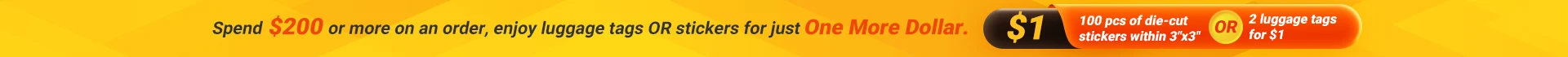 $1 for luggage tags or stickers 