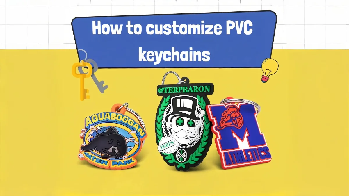 How to Customize PVC Keychains?