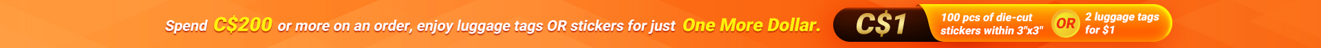 C$1 for luggage tags or stickers