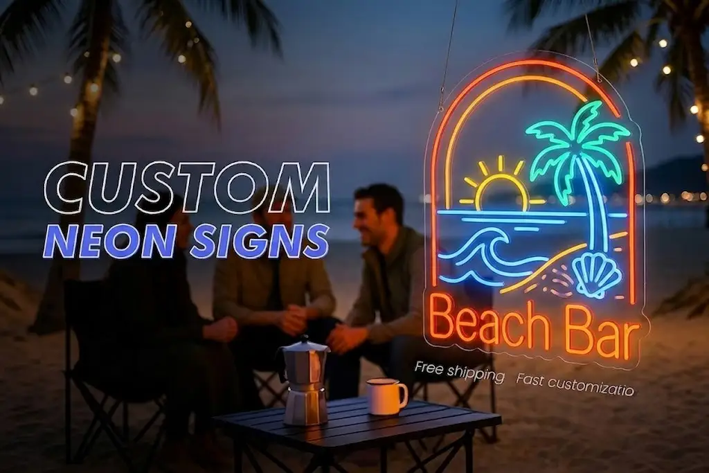 The Ultimate Guide to Custom Neon Signs for Beach Events