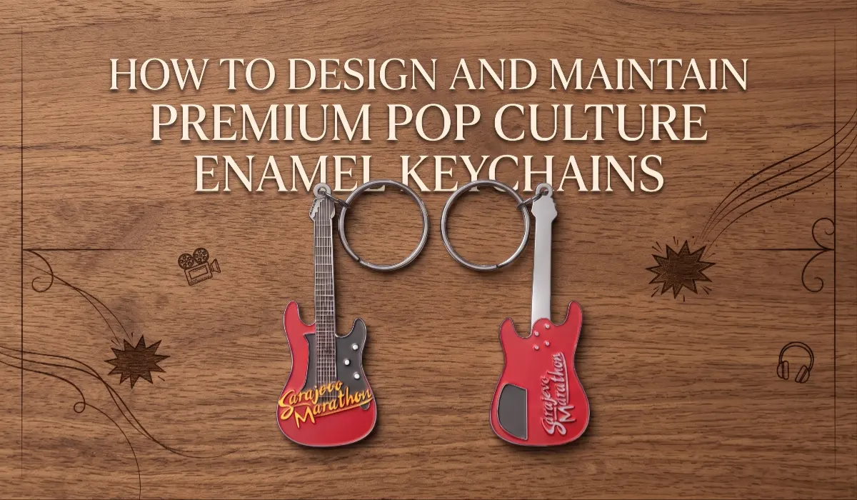 How to Design and Maintain Premium Pop Culture Enamel Keychains