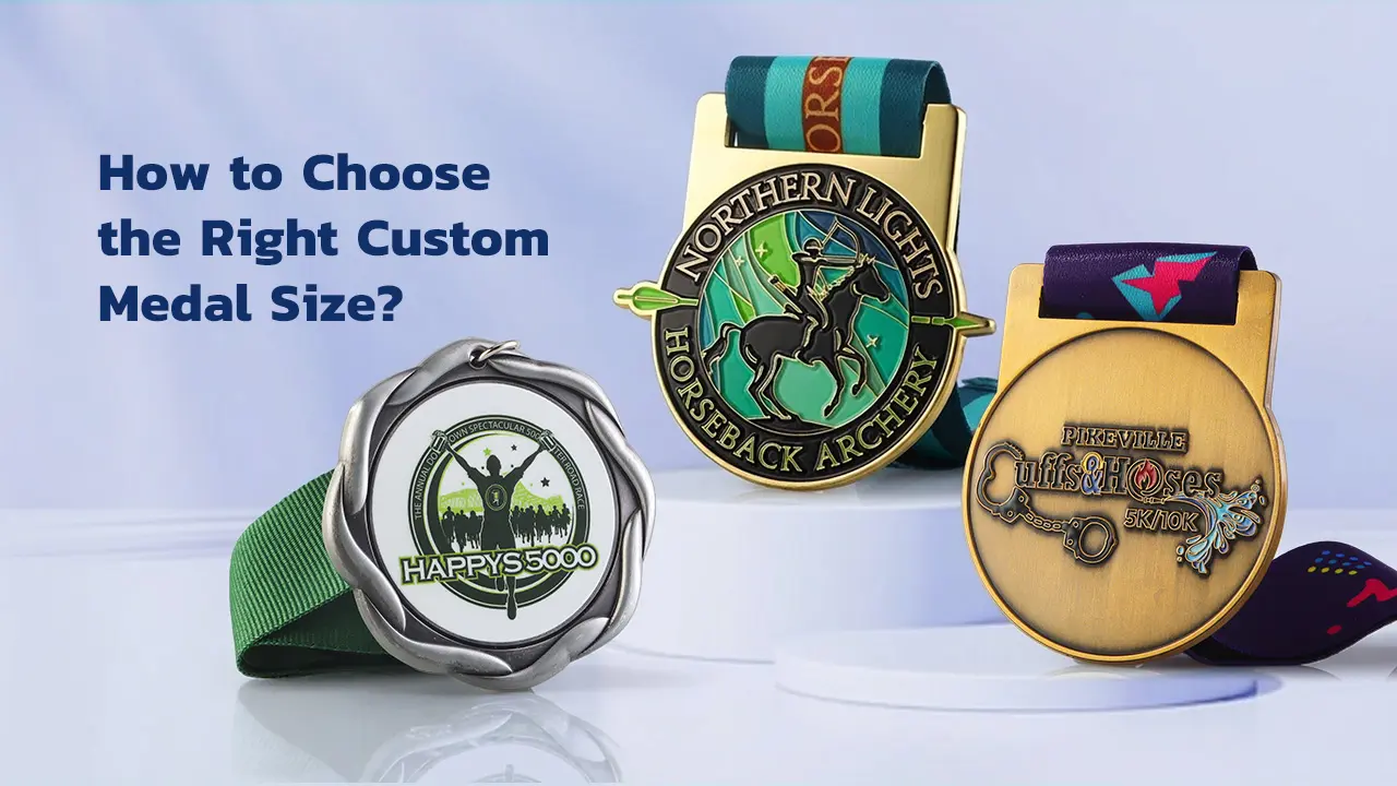 How to Choose the Right Custom Medal Size?